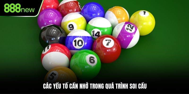 Các yếu tố cần nhớ trong quá trình soi cầu