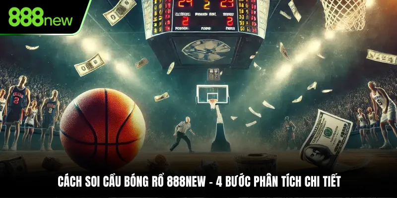 cách soi kèo bóng rổ