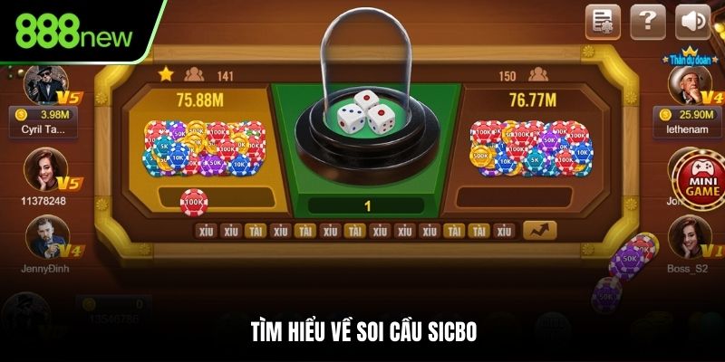 Tìm hiểu về soi cầu Sicbo