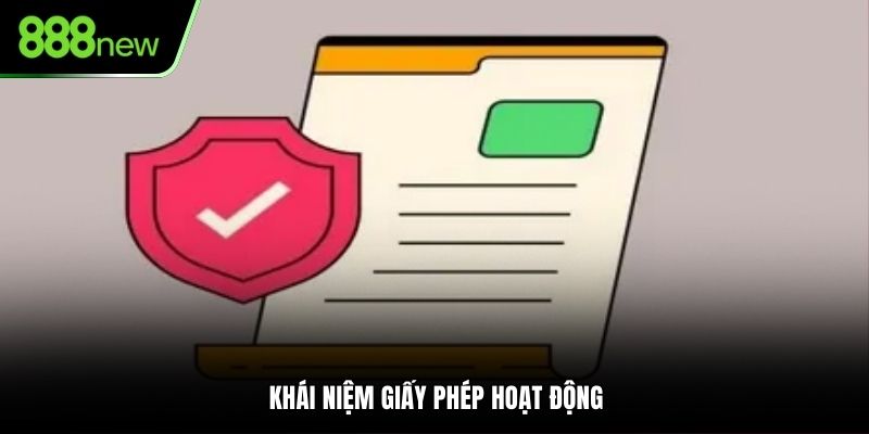 Khái niệm giấy phép hoạt động
