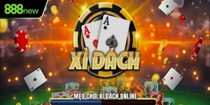 mẹo chơi xì dách online