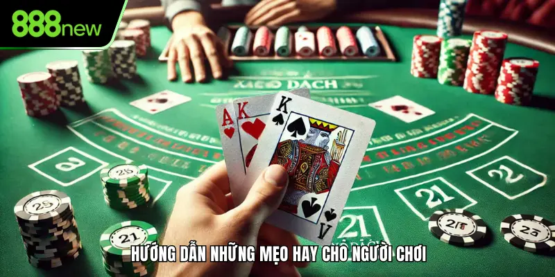 Hướng dẫn những mẹo hay cho người tham gia